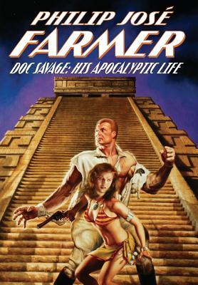 Doc Savage: His Apocalyptic Life