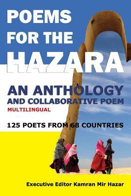 Poems for the Hazara: A Multilingual Poetry Anthology and Collaborative Poem by 125 Poets from 68 Countries