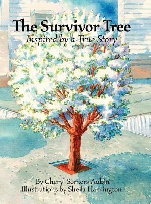 The Survivor Tree: Inspired by a True Story