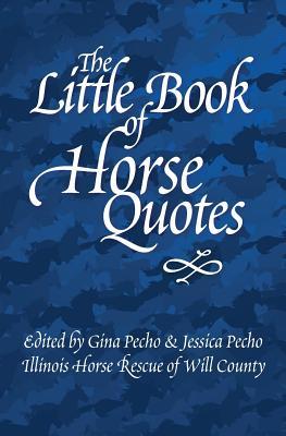 The Little Book of Horse Quotes