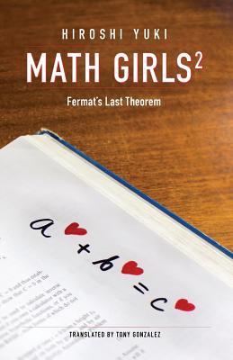 Math Girls 2: Fermat's Last Theorem