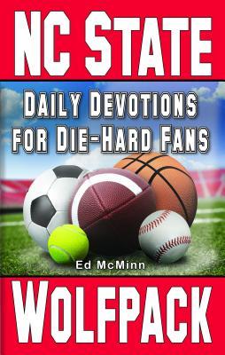 Daily Devotions for Die-Hard Fans NC State Wolfpack