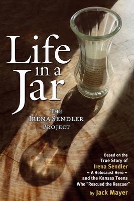 Life in a Jar: The Irena Sendler Project