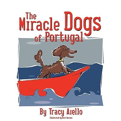 The Miracle Dogs of Portugal