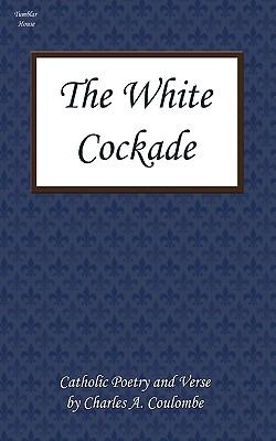 The White Cockade: Catholic Poetry and Verse