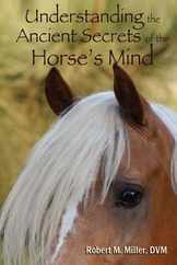 Understanding the Ancient Secrets of the Horse's Mind Subscription