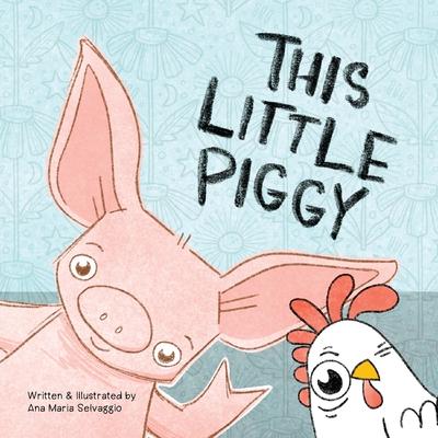 This Little Piggy: A Toeplay for Younglings New and Old Subscription