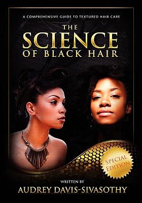 The Science of Black Hair: A Comprehensive Guide to Textured Hair Care