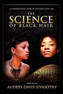 The Science of Black Hair: A Comprehensive Guide to Textured Hair Care