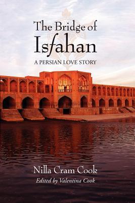 The Bridge of Isfahan: A Persian Love Story