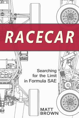 Racecar: Searching for the Limit in Formula SAE