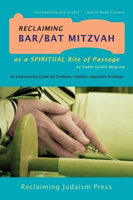 Reclaiming Bar/Bat Mitzvah: as a Spiritual Rite of Passage