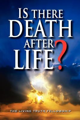 Is There Death After Life?