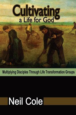 Cultivating A Life For God: Multiplying Disciples Through Life Transformation Groups Subscription