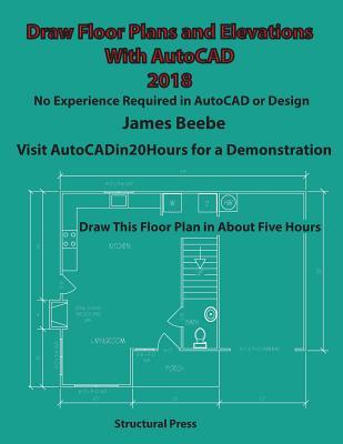 Draw Floor Plans and Elevations with AutoCAD: No Experience Required