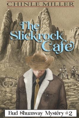 The Slickrock Cafe