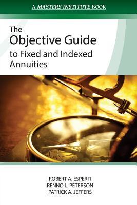 The Objective Guide to Fixed and Indexed Annuities Subscription