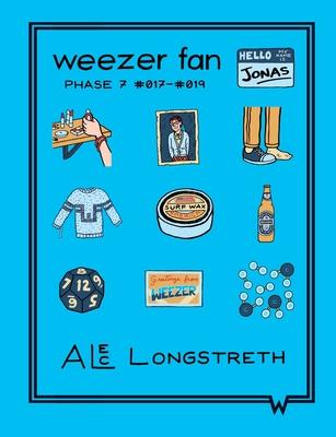 Weezer Fan: Phase 7 #017 - #019