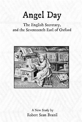 Angel Day, The English Secretary, and the Seventeenth Earl of Oxford