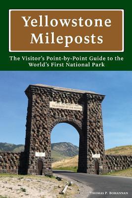 Yellowstone Mileposts