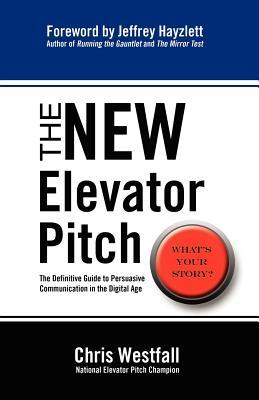 The New Elevator Pitch