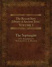 The Researchers Library of Ancient Texts Volume 3: The Septuagint Subscription
