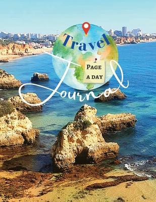 Travel Journal Page a Day: Amaizing Vacation Journal 8,5" x 11" Lined Blank Softcover Travel Journal for Women and Men, Travel Journal for Kids,