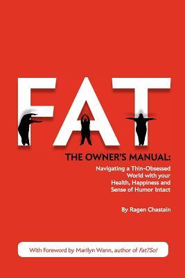 Fat: The Owner's Manual