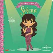 The Life of / La Vida de Selena: A Bilingual Picture Book Biography Subscription