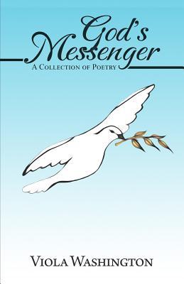 God's Messenger: A Collection of Poetry