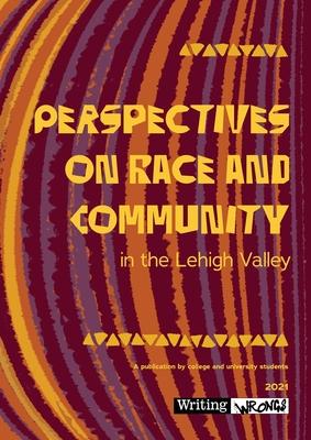 Perspectives on Race and Community in the Lehigh Valley