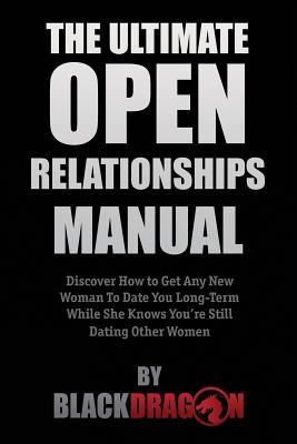 The Ultimate Open Relationships Manual