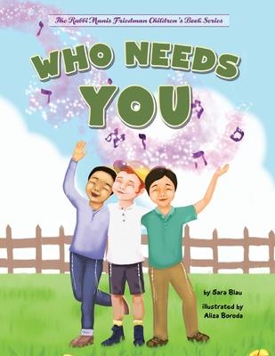 Who Needs You: Teaching Children Their Purpose