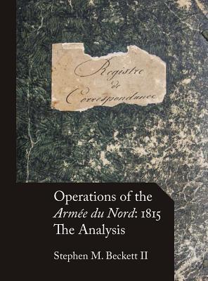 Operations of the Arme du Nord: 1815: The Analysis