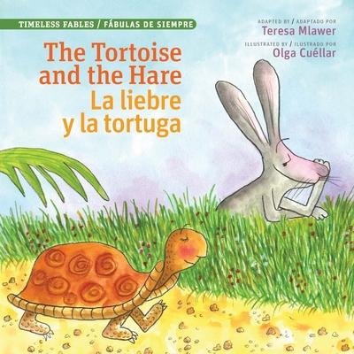 Tortoise and the Hare / La Liebre Y La Tortuga