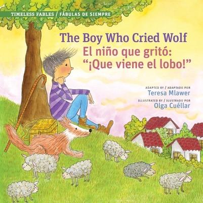 Boy Who Cried Wolf / El Nio Que Grit "Que Viene El Lobo!