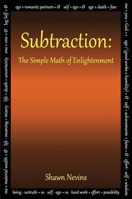 Subtraction: The Simple Math of Enlightenment