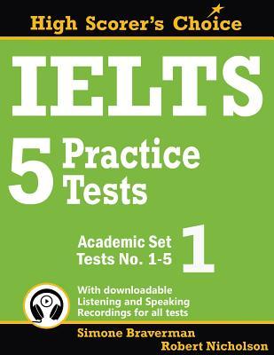 IELTS 5 Practice Tests, Academic Set 1: Tests No. 1-5