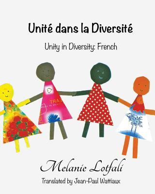 Unit dans la Diversit: Unity in Diversity - French