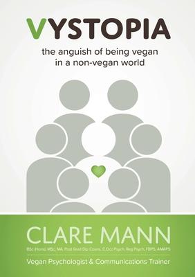 Vystopia: the anguish of being vegan in a non-vegan world