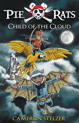 Child of the Cloud: Pie Rats Book 5 Subscription