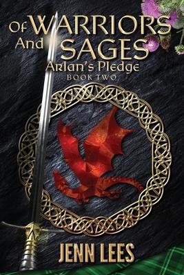 Of Warriors and Sages Arlan's Pledge Book Two