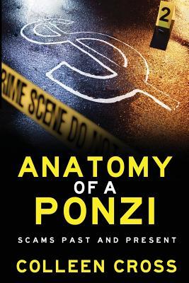 Anatomy of a Ponzi Scheme: Scams Past and Present