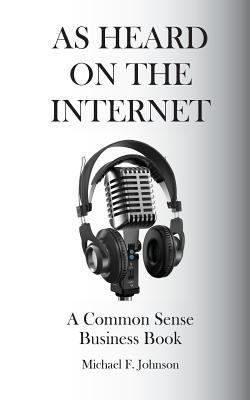 As Heard on The Internet: A Common Sense Business Book Subscription