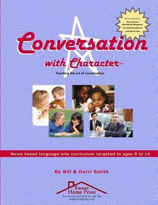 Conversation With Character: Teaching the art of conversation, from "hello" to "farewell"