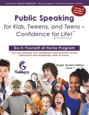 Public Speaking for Kids, Tweens, and Teens - Confidence for Life!