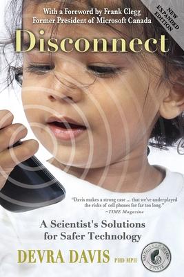 Disconnect: A Scientist's Solutions for Safer Technology