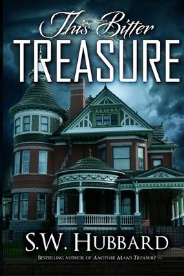 This Bitter Treasure: a romantic thriller