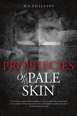 Prophecies Of Pale Skin