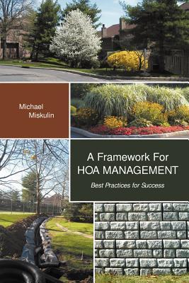 A Framework for Hoa Management: Best Practices for Success